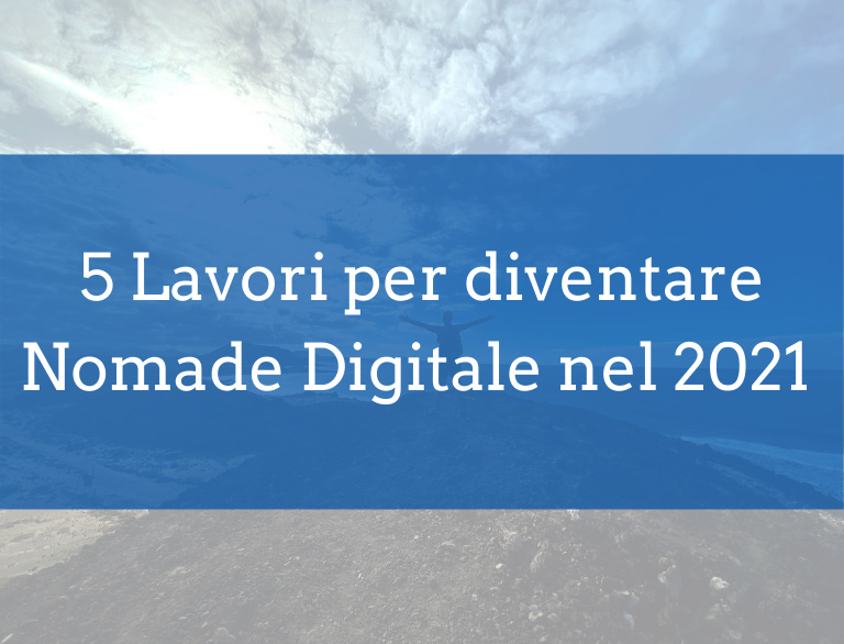 5 Lavori per diventare Nomade Digitale nel 2021 1 10